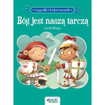 Bóg jest naszą tarczą - List do Efezjan