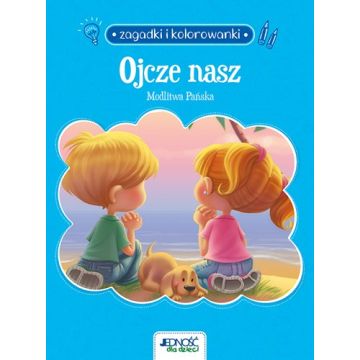 Ojcze nasz - Modlitwa Pańska