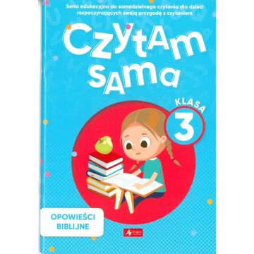 Czytam sama - Klasa 3 - Opowieści biblijne
