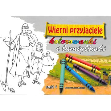 Wierni przyjaciele 4  - kolorowanki i łamigłówki