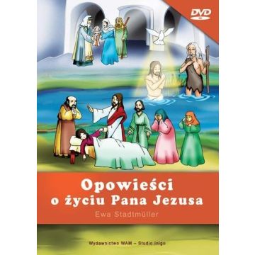 Opowieści o życiu Pana Jezusa DVD