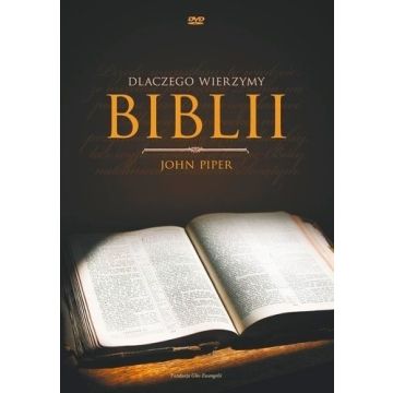 Dlaczego wierzymy Biblii - DVD