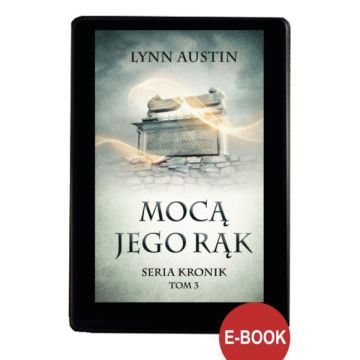Mocą Jego Rąk - EBOOK
