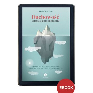 Duchowość zdrowa emocjonalnie EBOOK