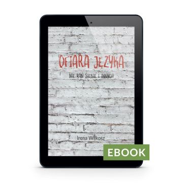 Ofiara Języka - Irena Wilkosz - EBOOK