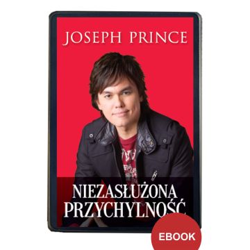 Niezasłużona przychylność - Joseph Prince - EBOOK