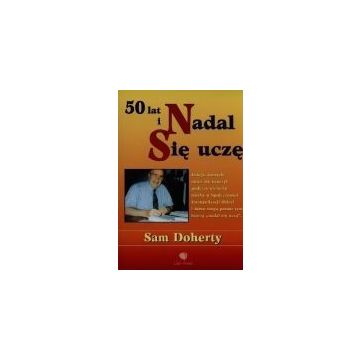 50 lat i nadal się uczę