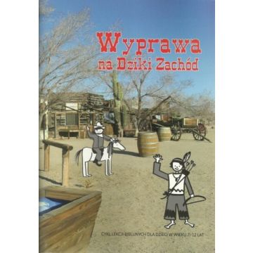 Wyprawa na dziki zachód