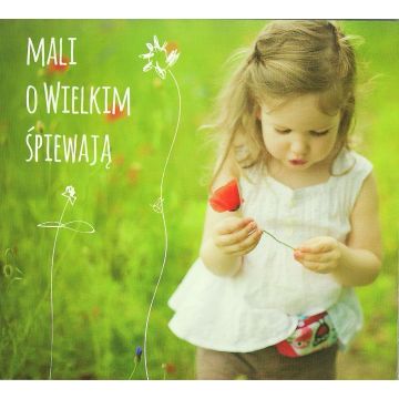 Mali o wielkim śpiewają - CD,