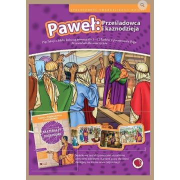 Paweł - Prześladowca i kaznodzieja