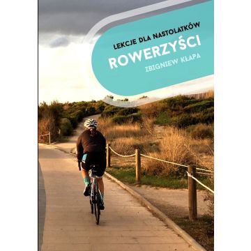 Rowerzyści - Lekcje dla nastolatków