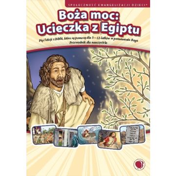 Boża moc - ucieczka z Egiptu