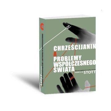 Chrześcijanin a problemy współczesnego świata