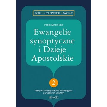 Ewangelie synoptyczne i Dzieje Apostolskie