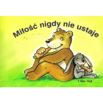 Magnes na lodówkę - Miłość nigdy nie ustaje - miś