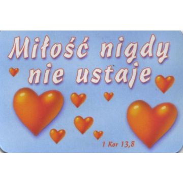 Magnes na lodówkę - Miłość nigdy nie ustaje