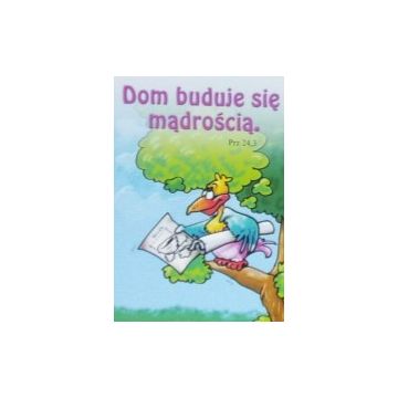 Naklejka prostokąt - Dom buduje się mądrością