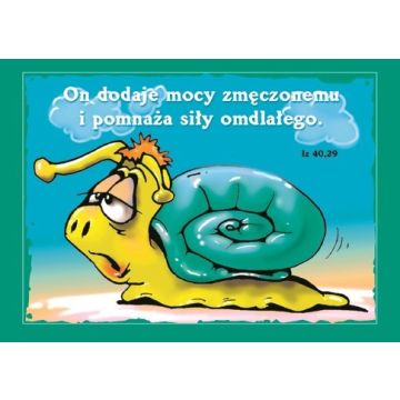 Kartka promise - On dodaje mocy - ślimak