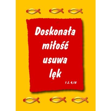 Kartka promise - Doskonała miłość usuwa lęk