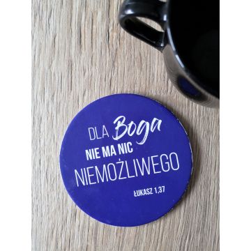 Podkładka korkowa okrągła - Dla Boga nie ma nic