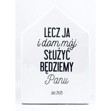 Deska domek - Lecz ja i mój dom