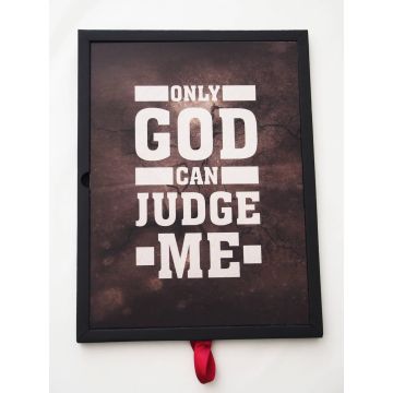 Plakat ze stali - Only God can judge me Brąz