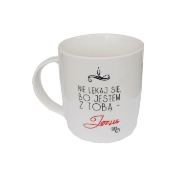 Kubek ceramiczny - Nie lękaj się bo jestem z tobą