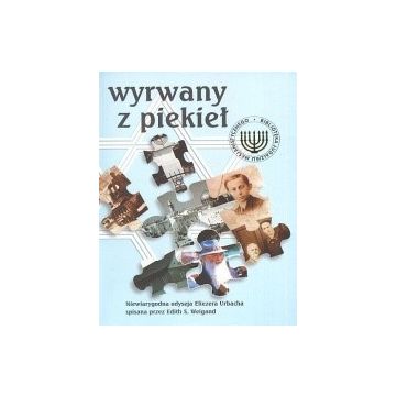 Wyrwany z Piekieł - Eliezzer Urbach