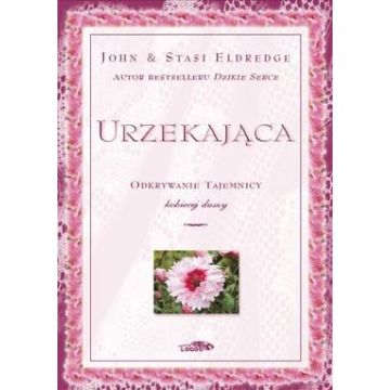 Urzekająca - Stasi Eldredge - miękka