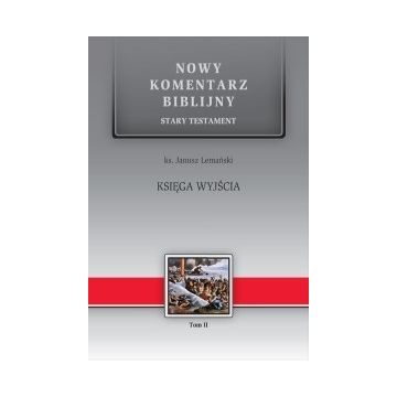 Nowy komentarz biblijny - księga Wyjścia