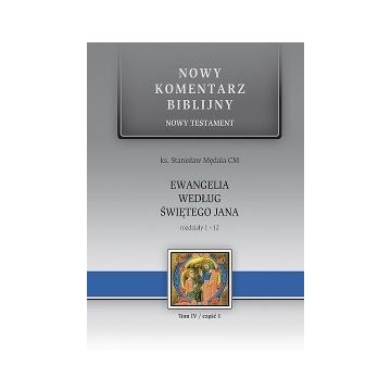 Nowy komentarz biblijny - ew. Jana cz.1 1-12