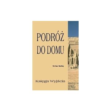 Podróż do domu - księga wyjścia