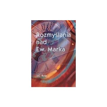 Rozmyślania nad Ewangelią Marka