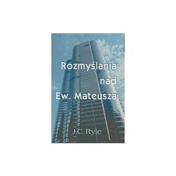 Rozmyślania nad Ewangelią Mateusza