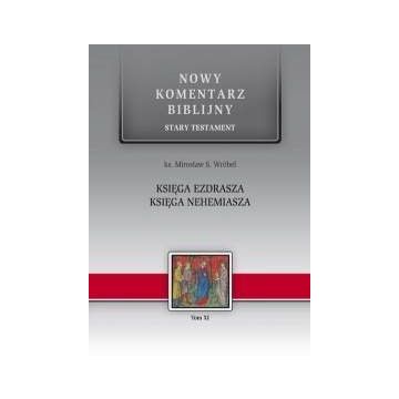 Nowy komentarz biblijny - Ezdrasz Nehemiasz