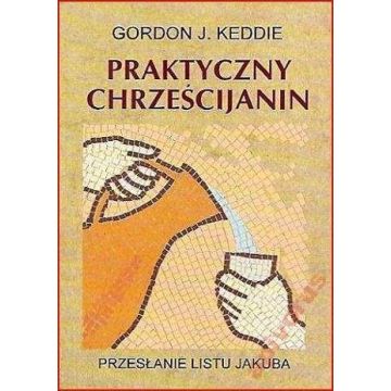 Praktyczny chrześcijanin - list Jakuba