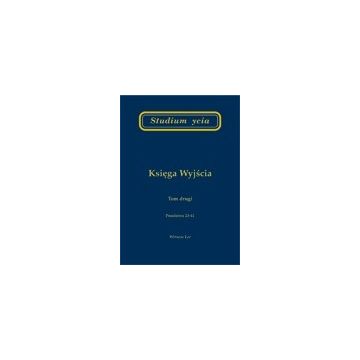 Studium życia - księga Wyjścia tom 2