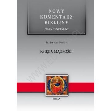 Nowy komentarz biblijny - Księga Mądrości