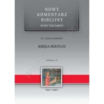 Nowy komentarz biblijny - Księga Rodzaju 1-11 cz1