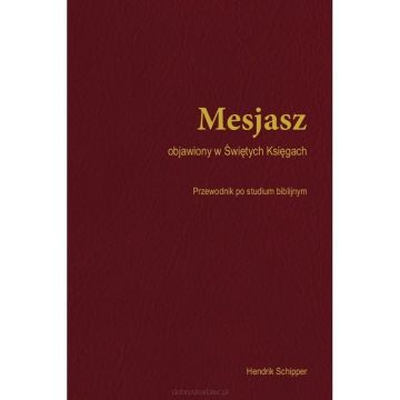 Mesjasz objawiony w Świętych Księgach
