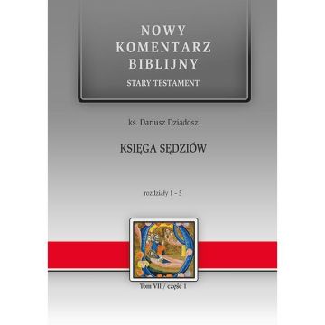 Nowy komentarz biblijny - Sędziów 1-5