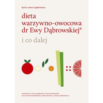 Dieta warzywno-owocowa i co dalej