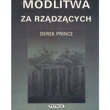Modlitwa za rządzących – Derek Prince