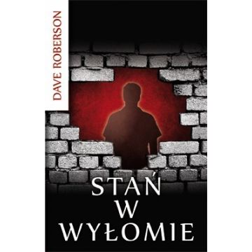 Stań w wyłomie - Dave Roberson