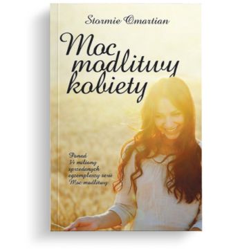 Moc modlitwy kobiety - Stormie Omartian