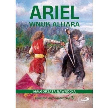 Ariel - wnuk Alhara - powieść antymagiczna 3