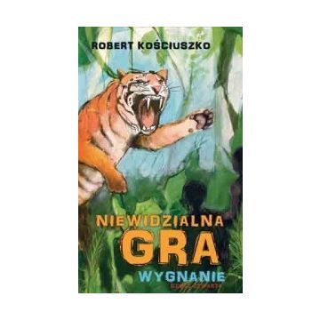 Niewidzialna gra część 4 - Wygnanie