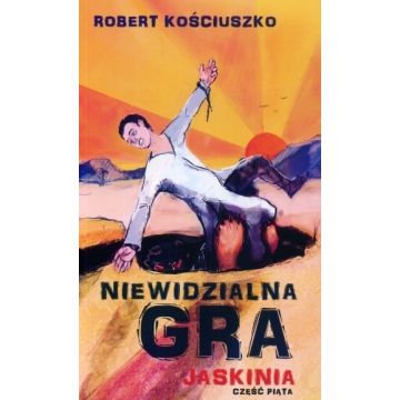 Niewidzialna Gra część 5 - Jaskinia