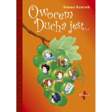 Owocem Ducha jest... Tomasz Kruczek