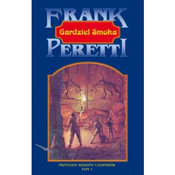 Gardziel smoka -  Frank Peretti